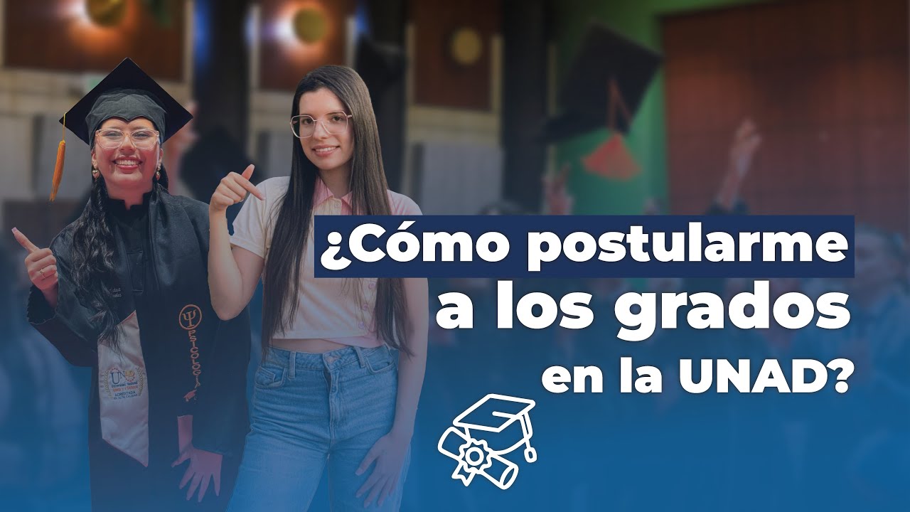 🧑‍🎓 Cómo hacer la Solicitud de Grado en la UNAD 📑 | Tutorial paso a paso 2025 🎓✨