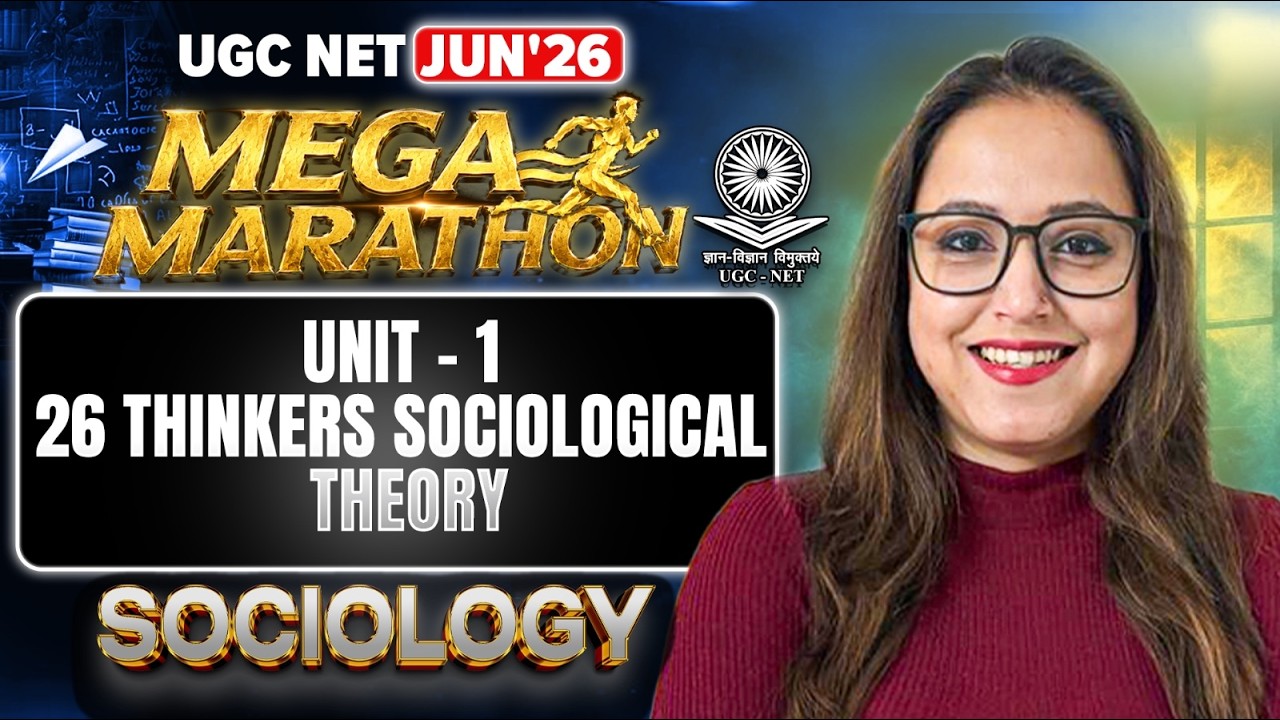 UGC NET Sociology June 2026 | Mega Marathon | Unit 1: 26 Thinkers Sociological Theory | Antara maam