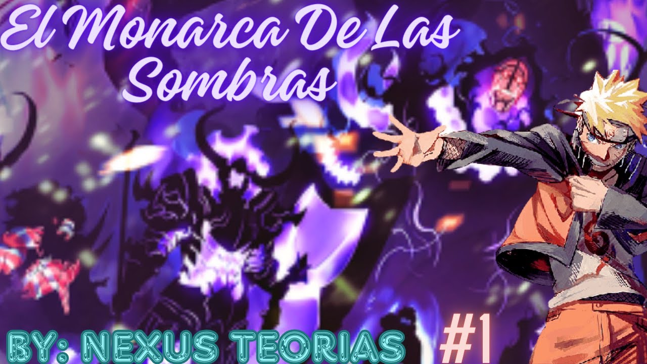 El Monarca De Las Sombras (Cap #1)