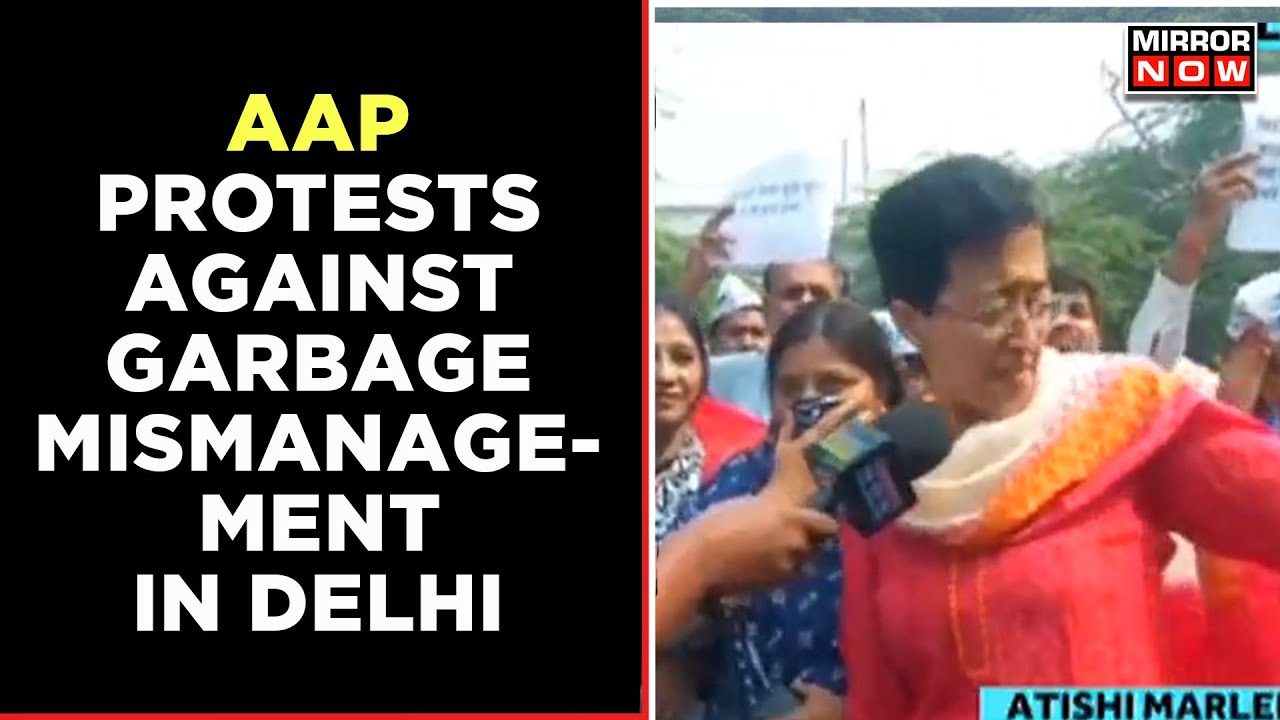 AAP Leaders & Workers Protest Against Garbage Mismanagement In Delhi | MCD Polls |Ground Report