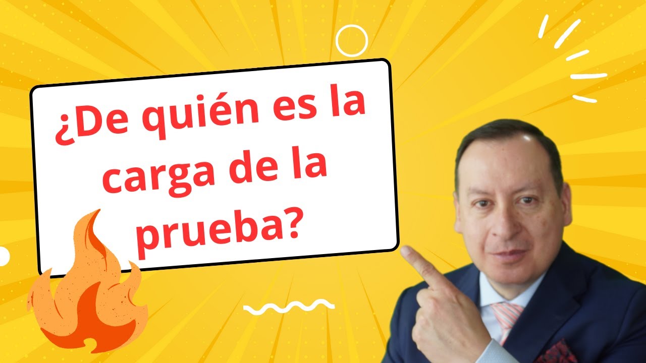 ¿De quién es la carga de la prueba en el derecho administrativo sancionador?