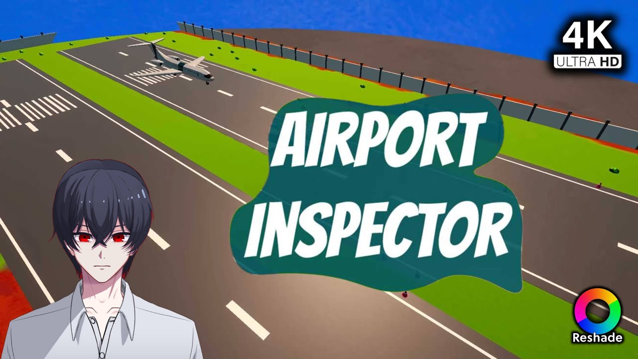 Давайте поиграем в Airport Inspector 4K Reshade EN #1 Демоверсия