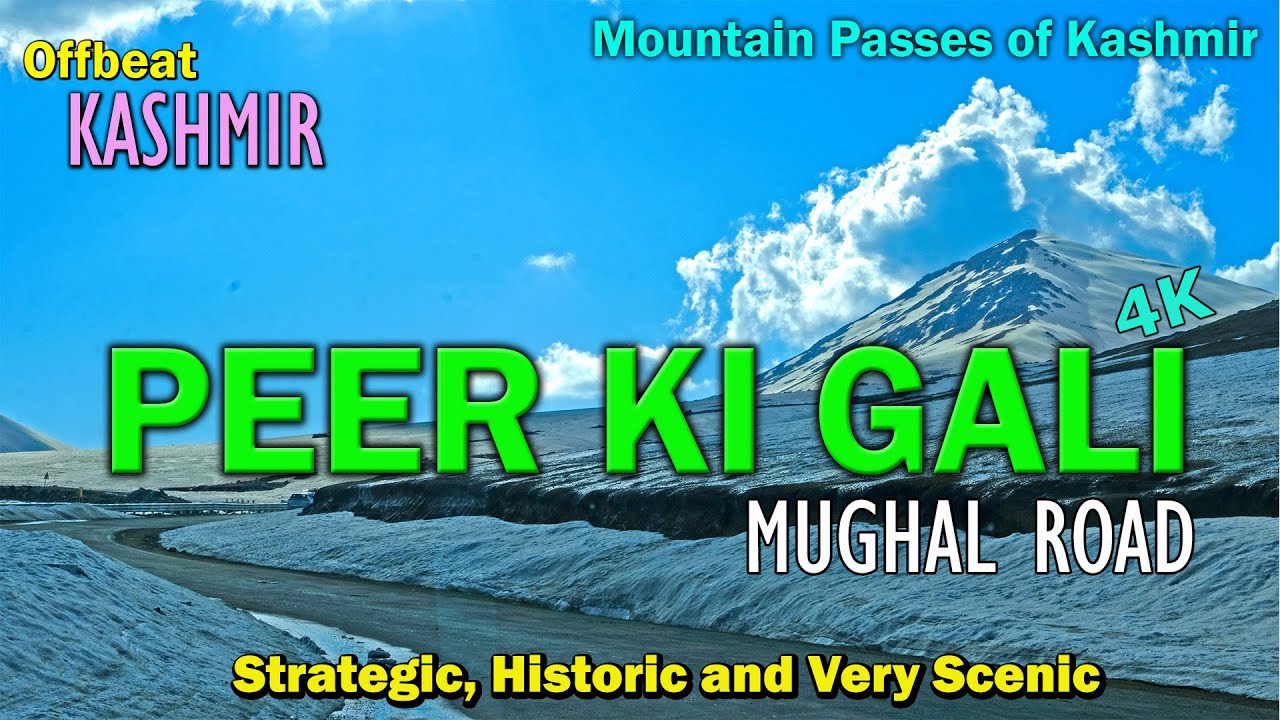 Peer Ki Gali Mughal Road Kashmir | Peerpanjal Pass| Offbeat Kashmir| Kashmir Highway | Poonch|