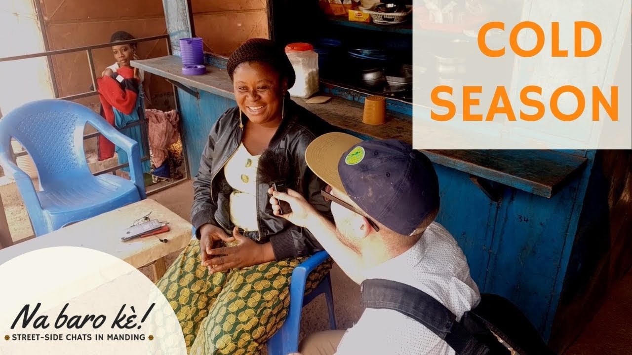 Cold Season in West Africa | Street Interviews in Dioula/Bambara | Na baro k&egrave; 3
