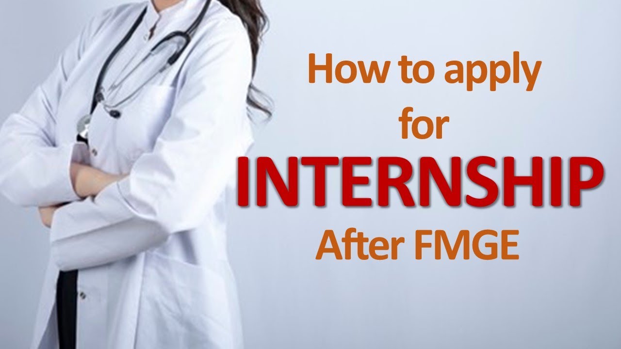 INTERNSHIP PROCESS | How to Apply for Internship after passing FMGE ?