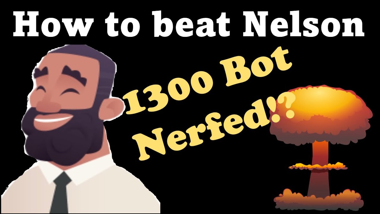 How to BEAT NELSON BOT in 2021 (POST NERF!!!)1300 Chess.com Bot
