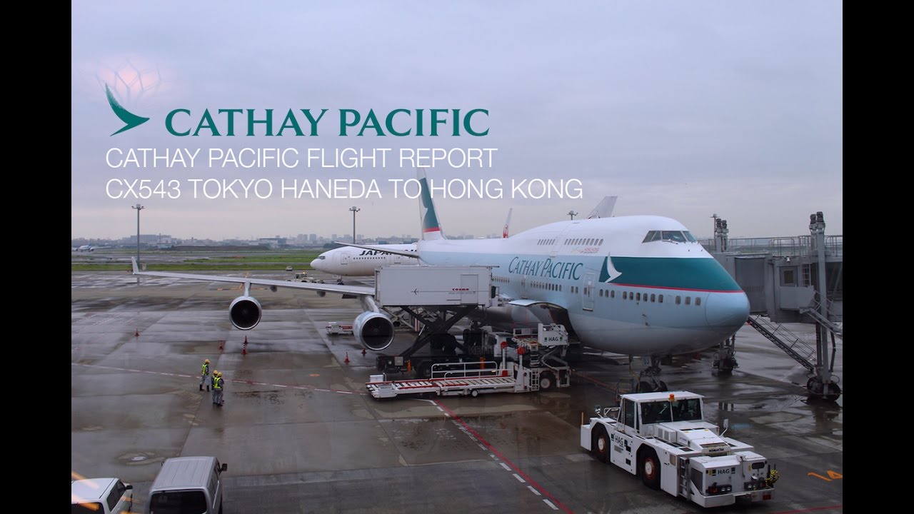 Cathay Pacific CX543 Tokyo Haneda to Hong Kong Last CX Boeing 747-400 Commercial Flight Report