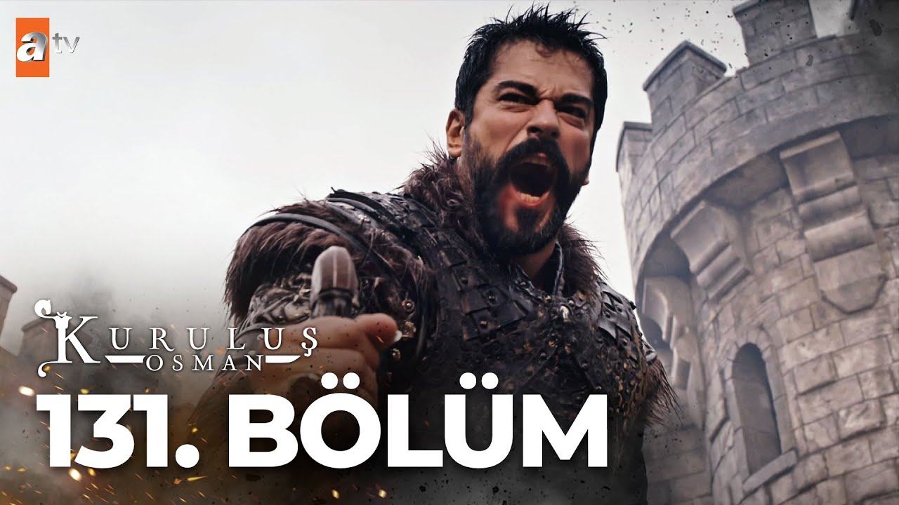 Kuruluş Osman 131. B&ouml;l&uuml;m @atvturkiye