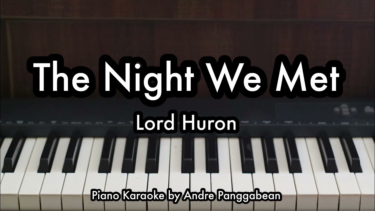 The Night We Met - Lord Huron | Piano Karaoke by Andre Panggabean