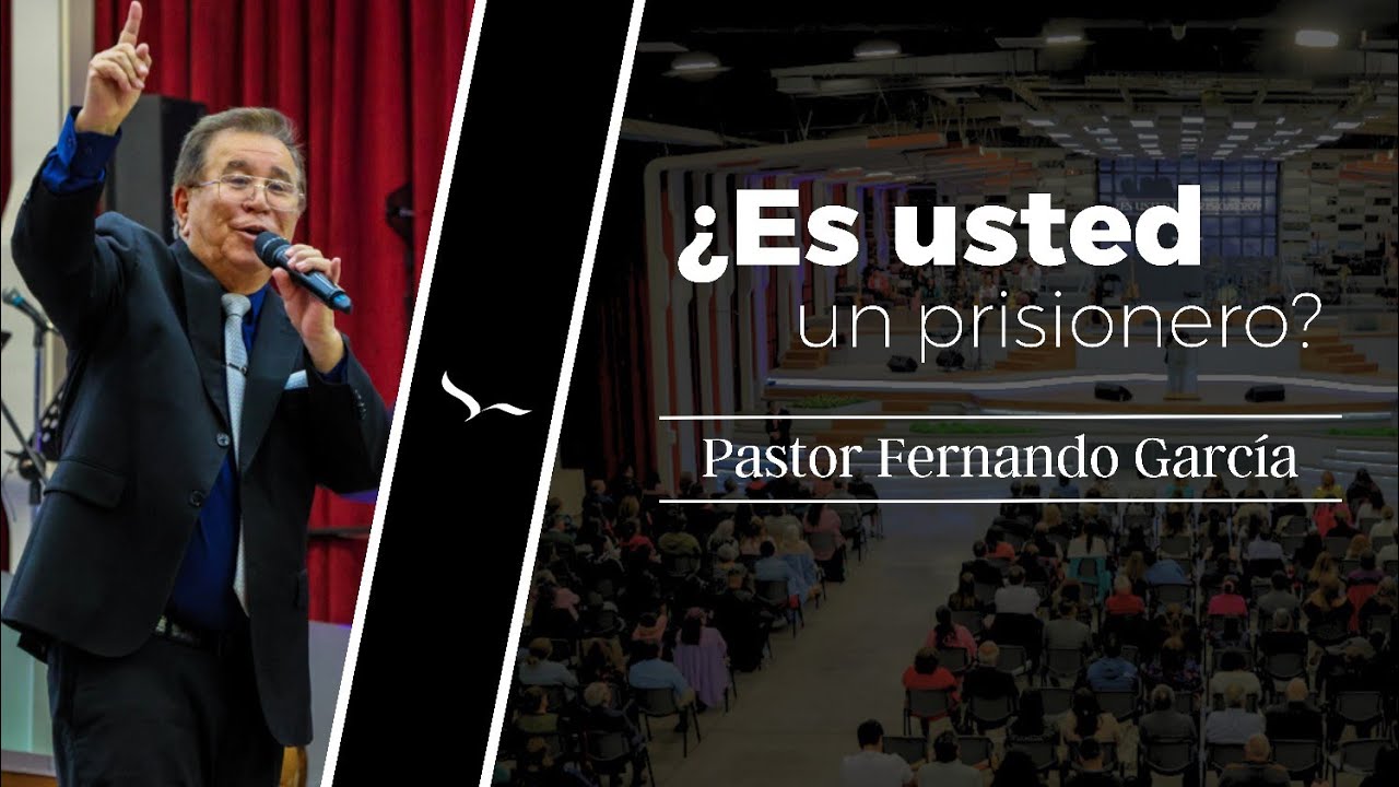 &iquest;Es usted un prisionero? - Pastor Fernando Garc&iacute;a | Sermones Menap