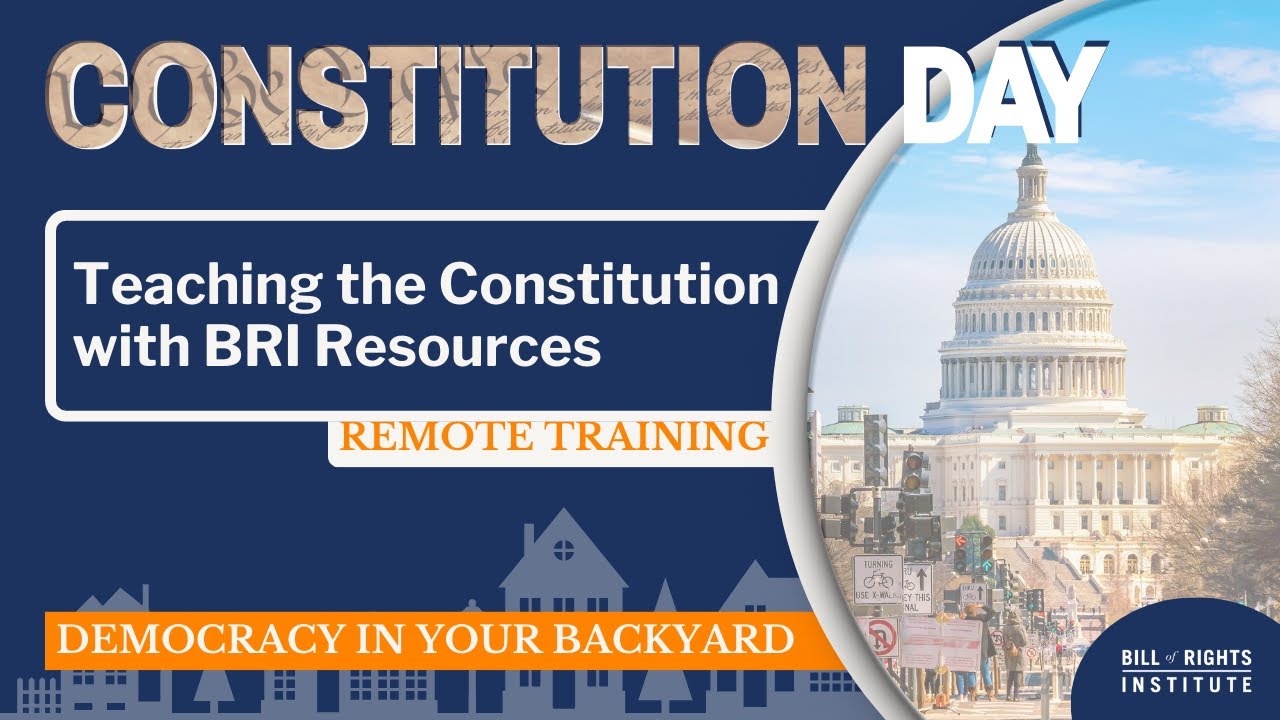 Teaching the Constitution with BRI Resources | BRI Remote Training
