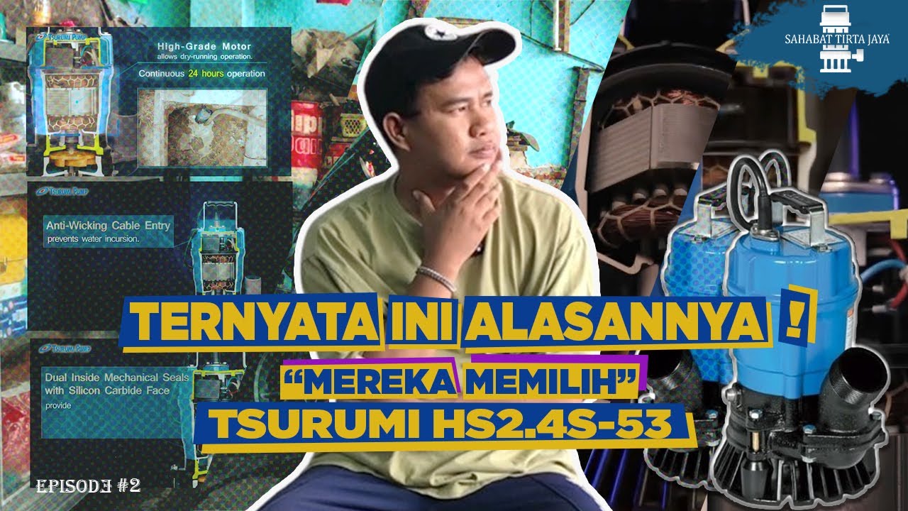 Pompa Celup Tsurumi HS2.4S Kelebihan dan Aplikasi Terbaik! Review By SAHABAT TIRTA JAYA