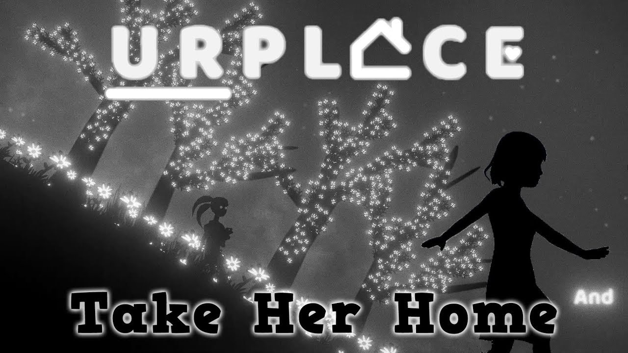 Urplace - Take Her Home