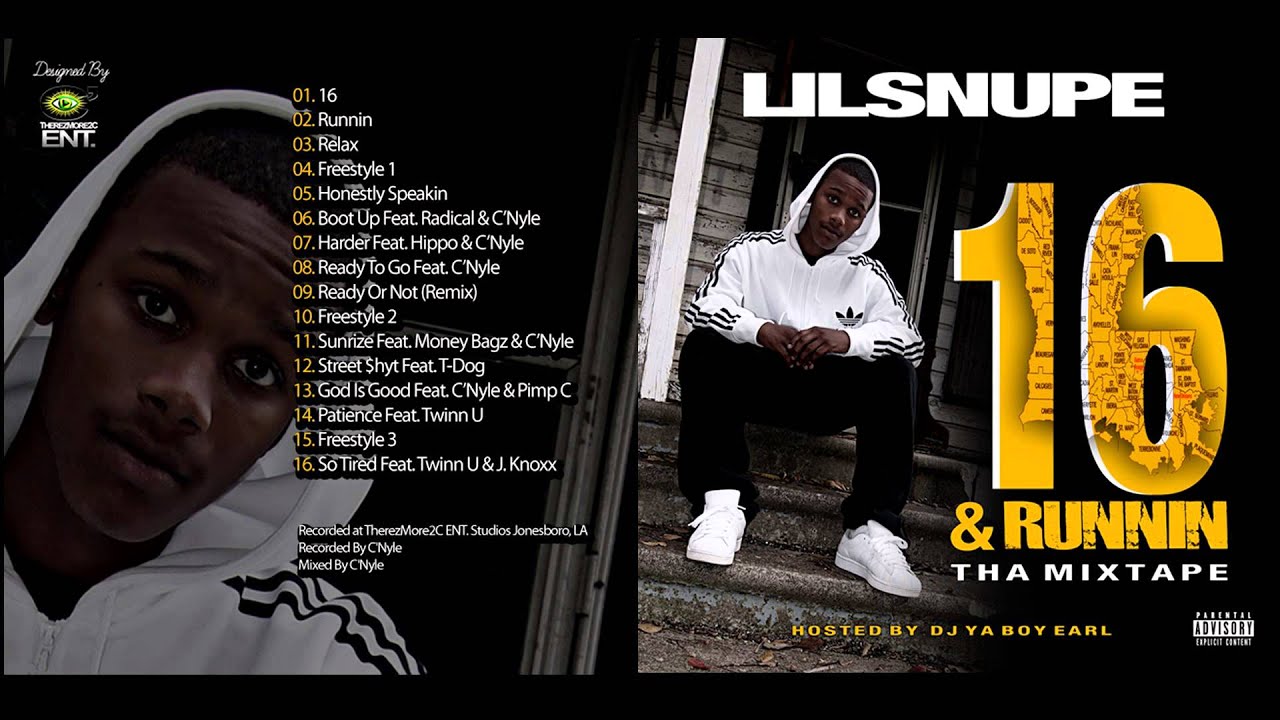 LIL SNUPE God Is Good Feat. C'Nyle & Pimp C (16&RUNNIN)
