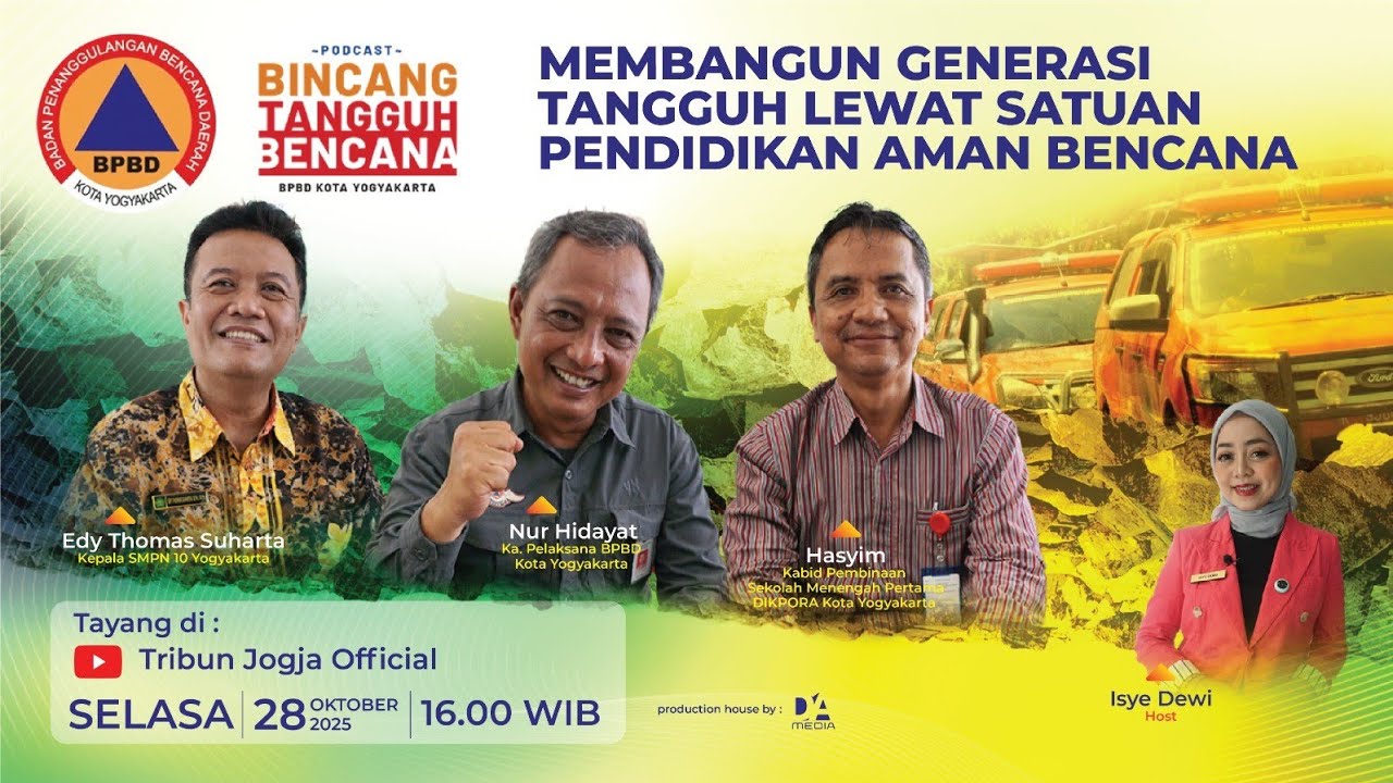 BINCANG TANGGUH BENCANA | MEMBANGUN GENERASI TANGGUH LEWAT SATUAN PENDIDIKAN AMAN BENCANA