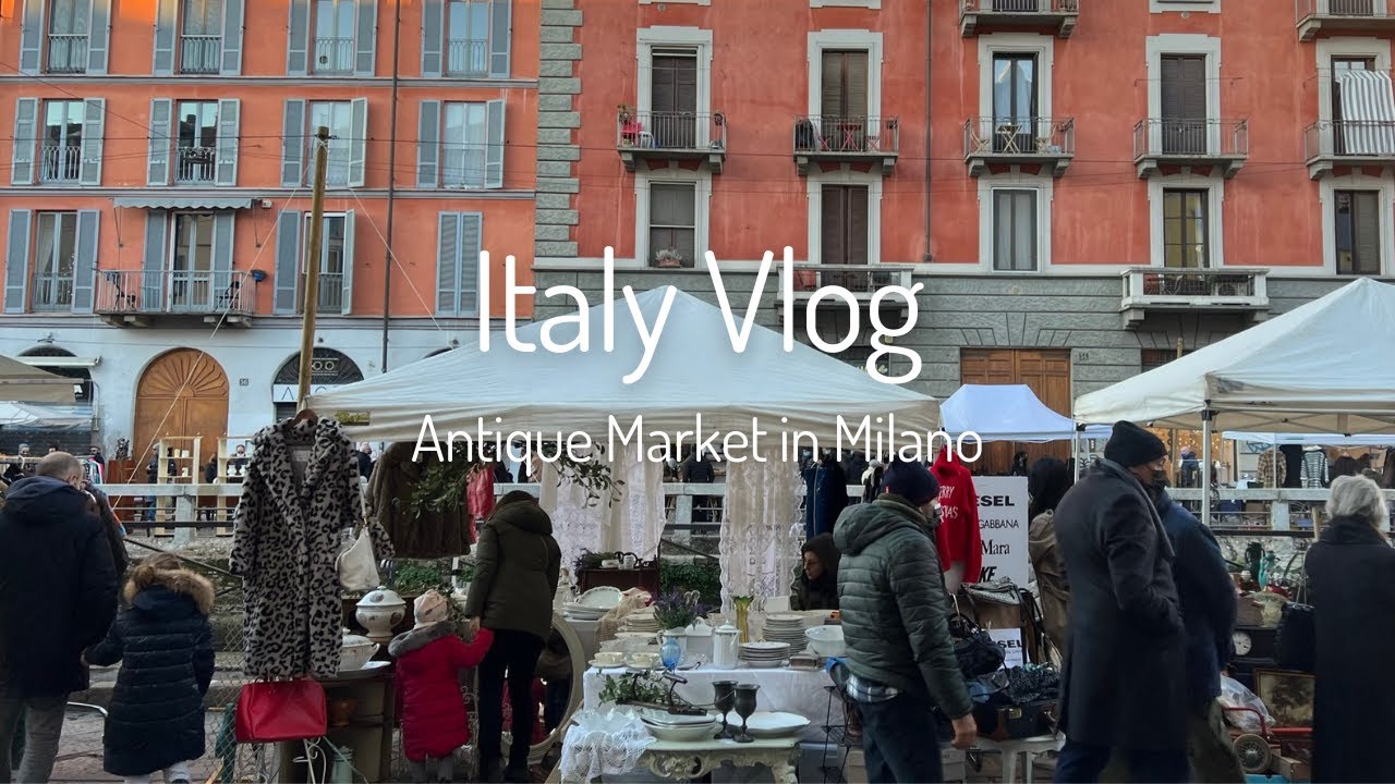 日曜日、ぶらぶらアンティークマーケット巡り／ミラノ運河の沿いの蚤の市へ／骨董市 【イタリア vlog 】#05