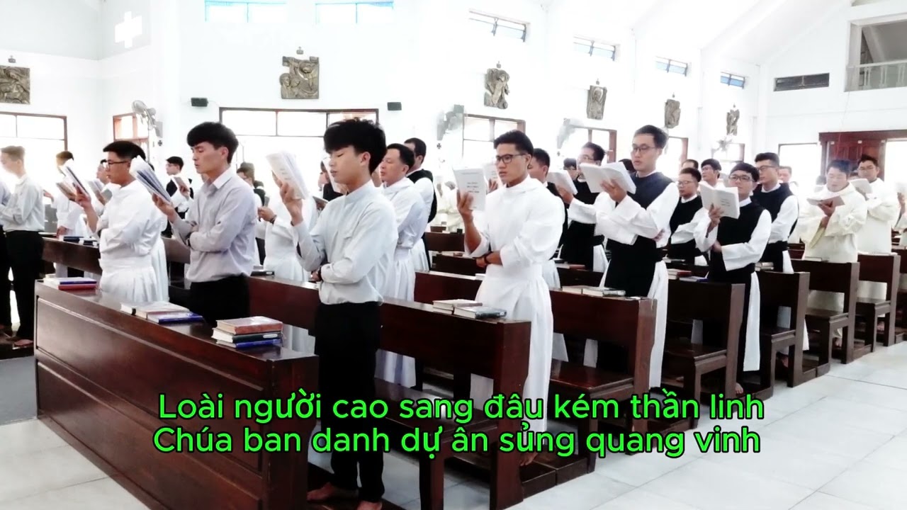 Các Đan Sĩ Hát Kinh Phụng Vụ : Vạn Lạy Chúa Đấng Hóa công. Đan viện Xi tô Thiên Phước