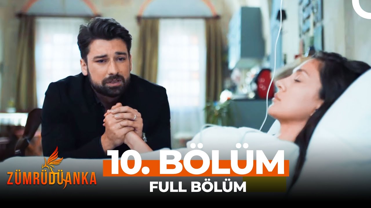 Zümrüdüanka 10. Bölüm