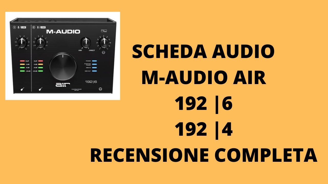 M AUDIO AIR 192 6 audio interface Recensione Italiano