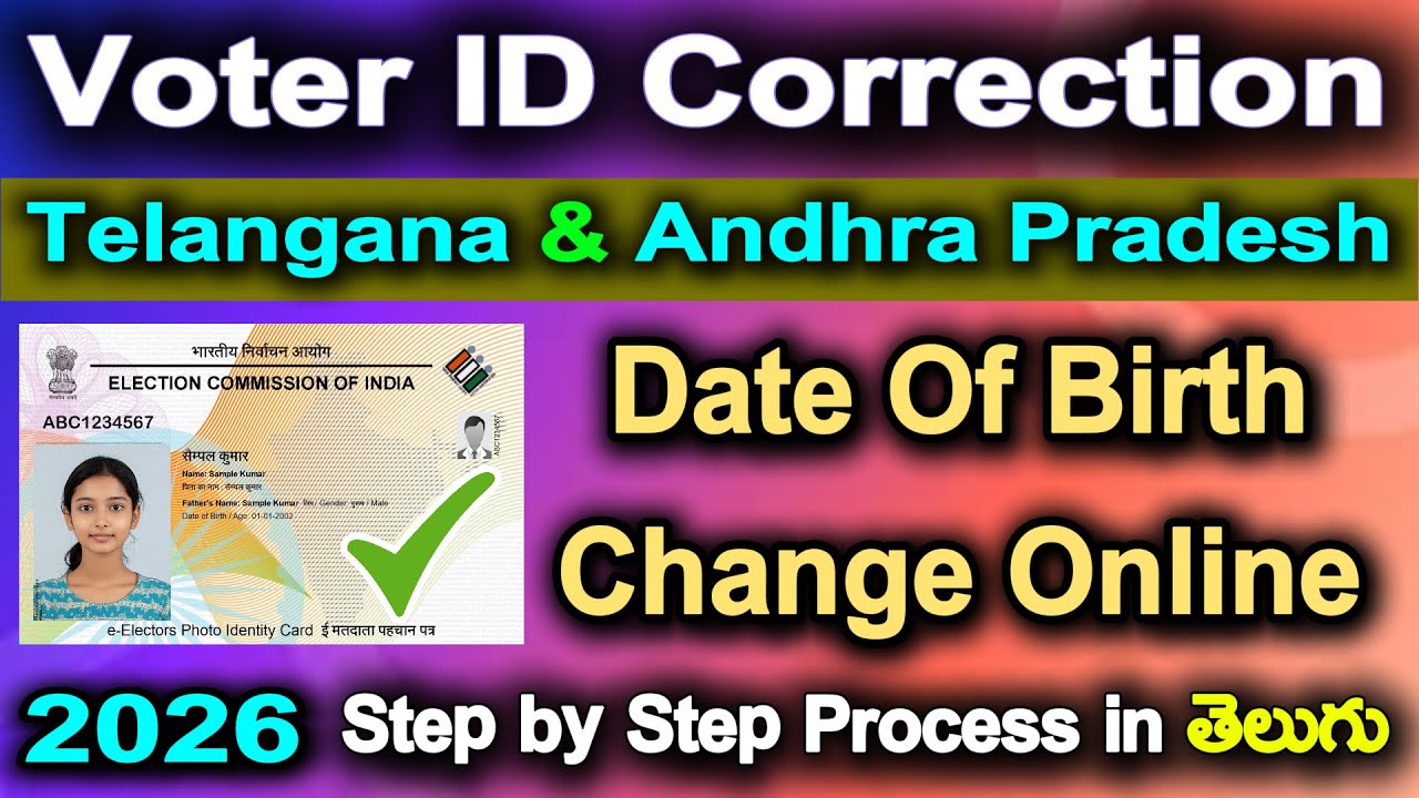 Voter ID Card Date Of Birth Change Online 2026 | How to Correction Date of Birth in Election Card