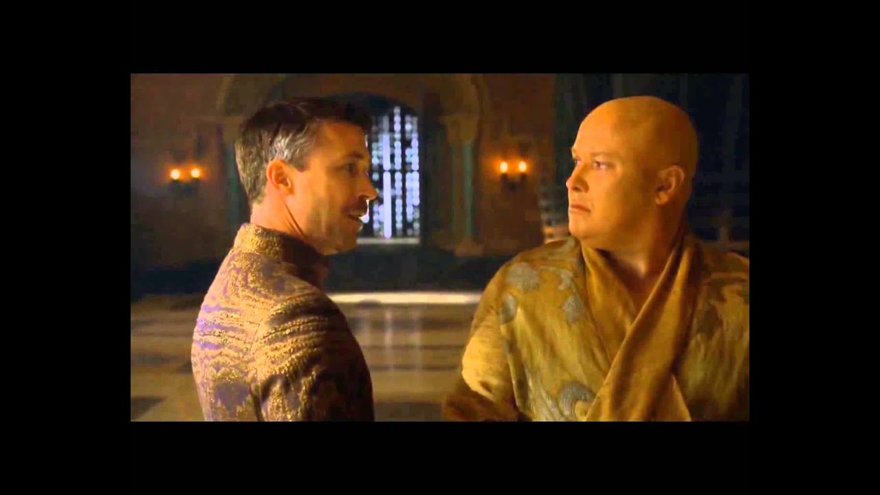 Littlefinger vs Varys - Chaos is a Ladder