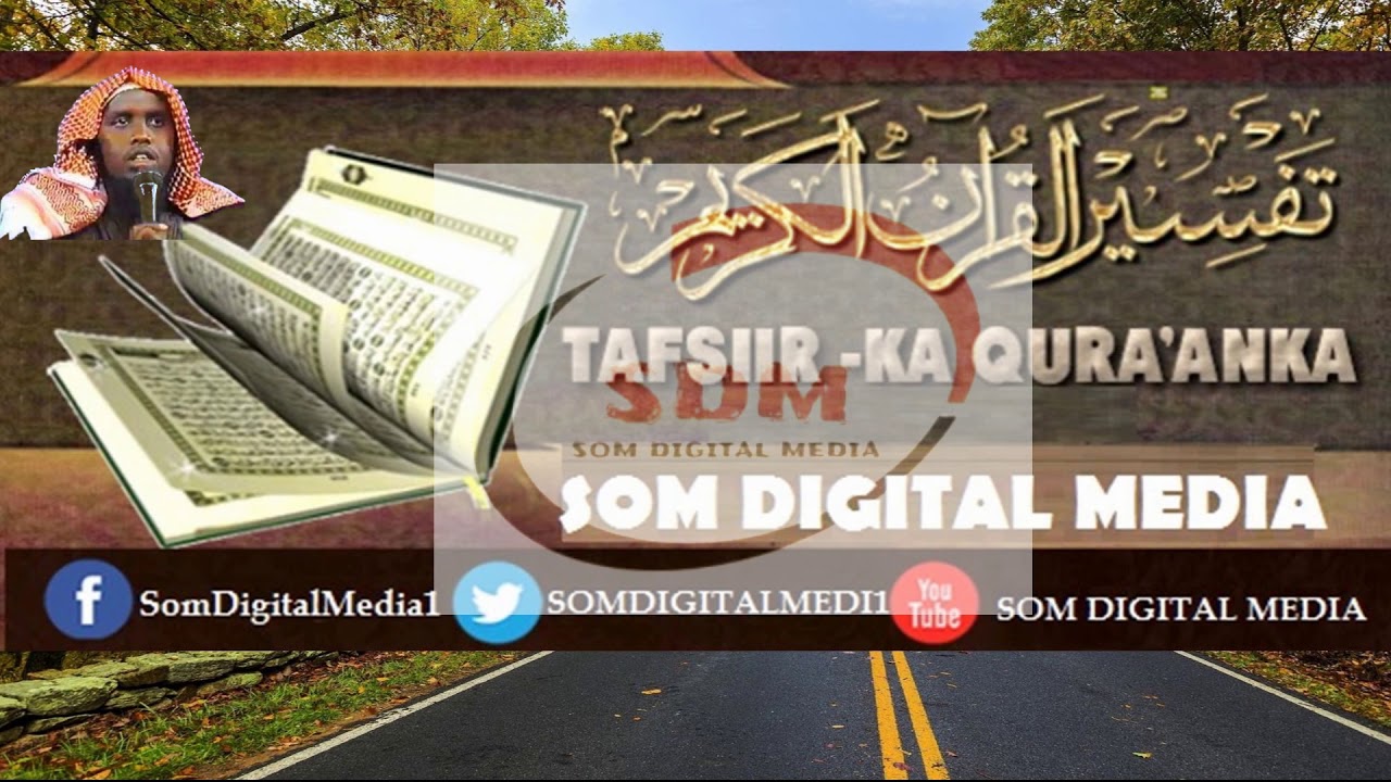 Tafsiirka Quraanka: || Suuratu Tawbah || Ayada 30-47 || Sheekh Maxamed Cabdi Umal Q - C061