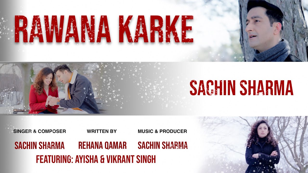 Sachin Sharma - Rawana Karke (Official Music Video)
