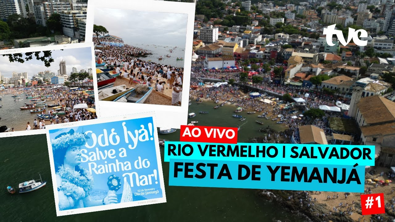#1 FESTA DE YEMANJÁ AO VIVO DE SALVADOR | TVE BAHIA | 02/02/2025
