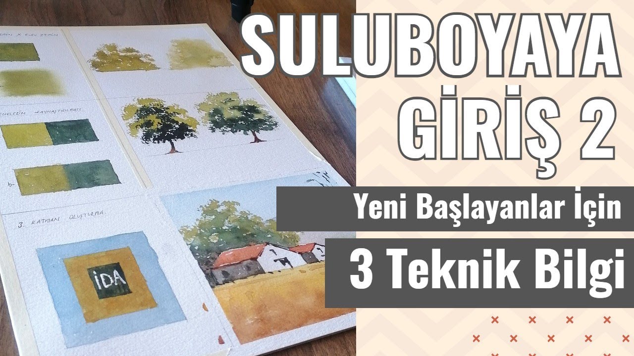 Suluboyaya Giriş 2: Yeni Başlayanlar İ&ccedil;in 3 Teknik Bilgi
