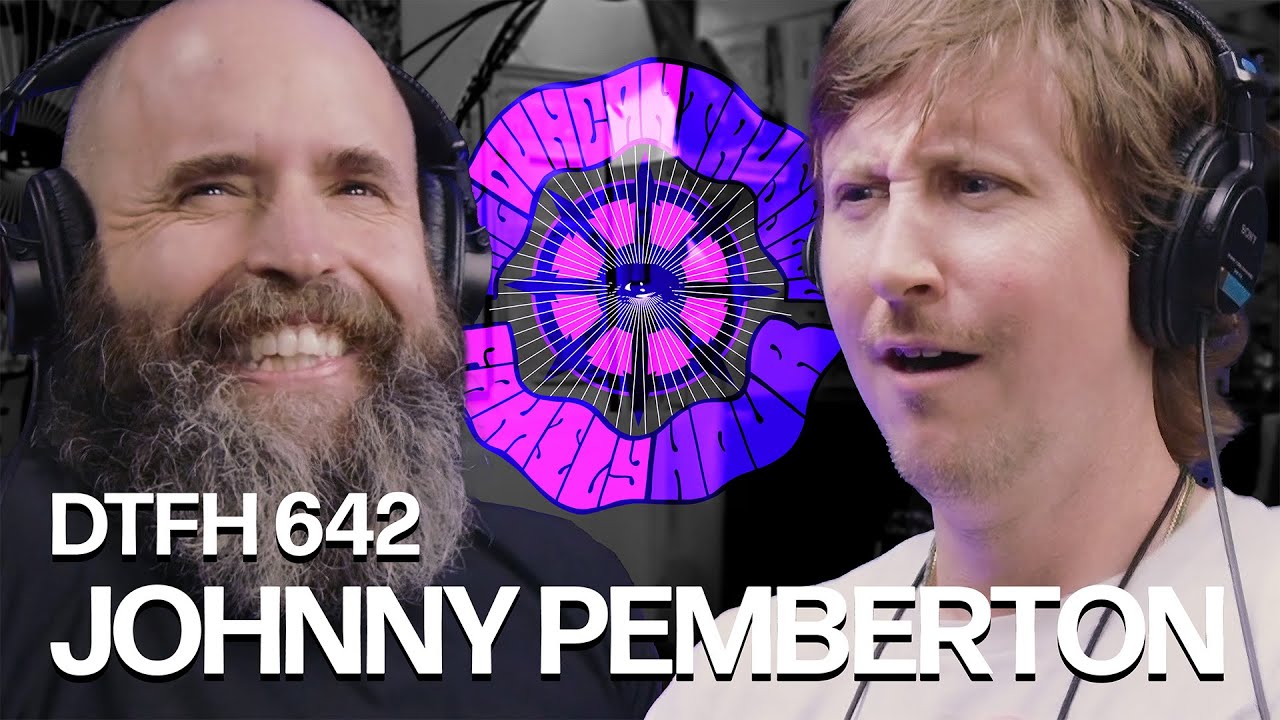 DTFH 642 Johnny Pemberton