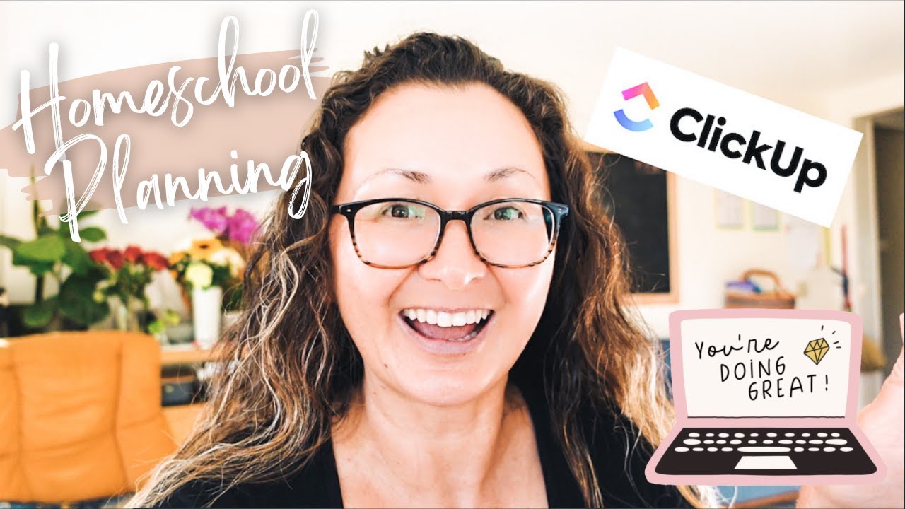 From Chaos to Clarity: Organizing Our Homeschool Year with ClickUp