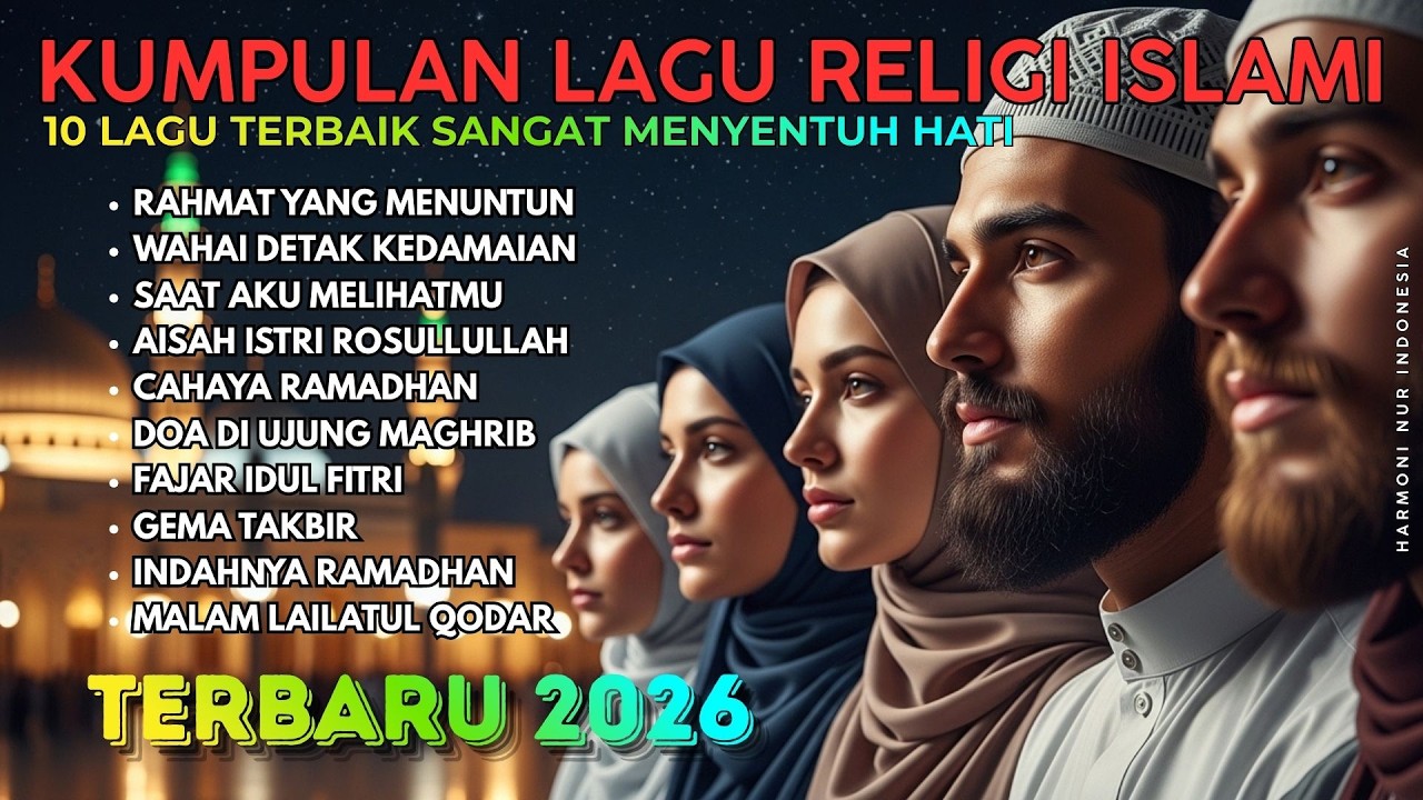FULL ALBUM RELIGI TERBARU – SUARA HATI DI BULAN SUCI