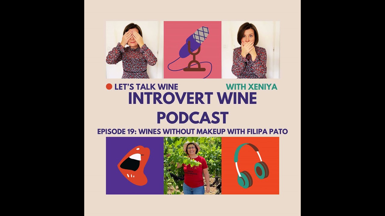 Episode 19: Wines without makeup