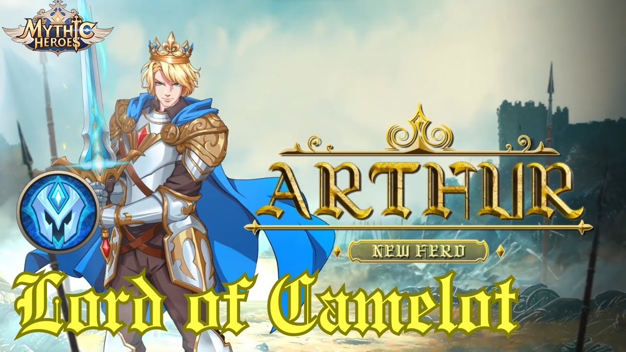 Mythic Heroes - Hero Analysis - Arthur