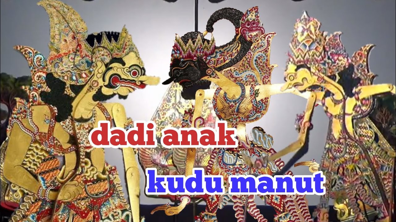 Kudu manut marang wong tuwo