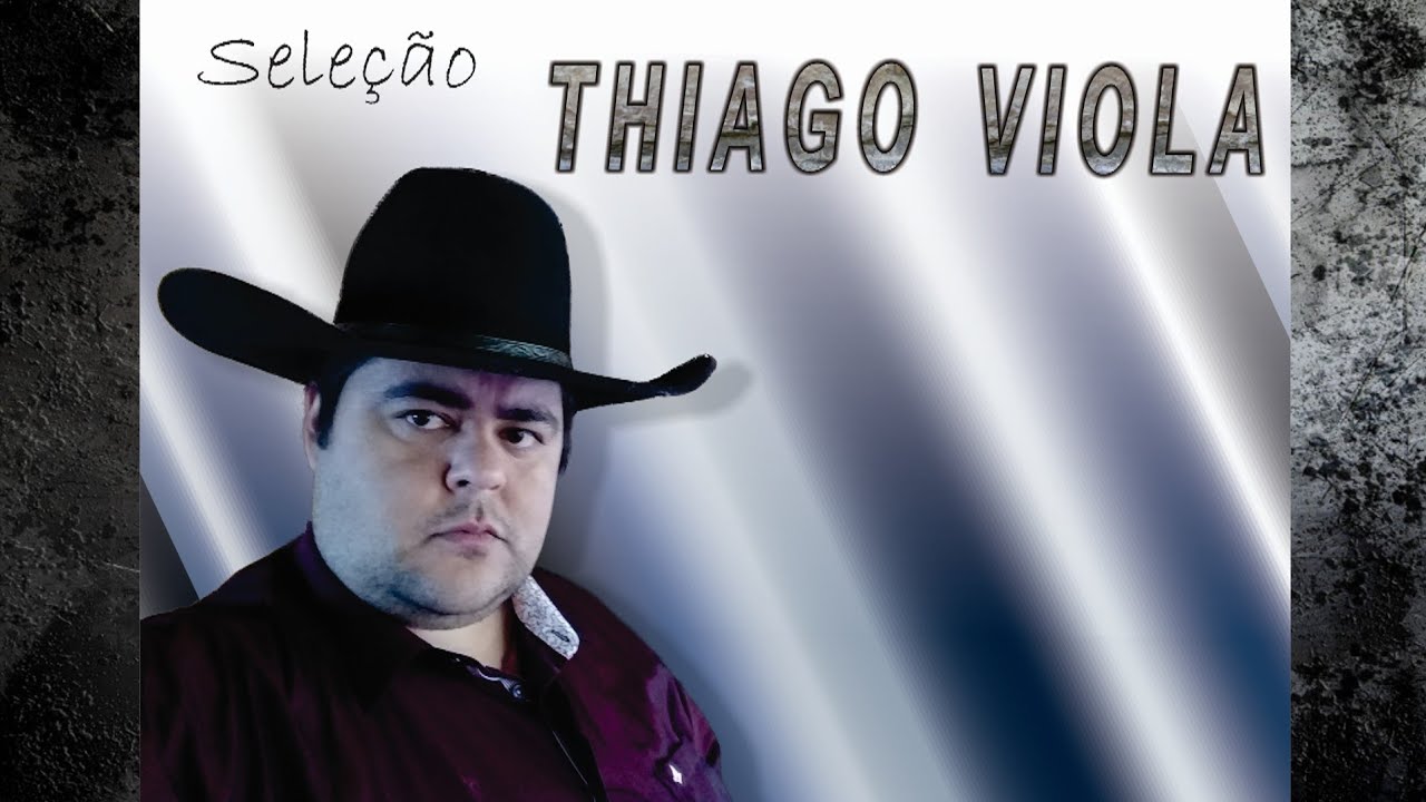 SELEÇÃO THIAGO VIOLA N°01