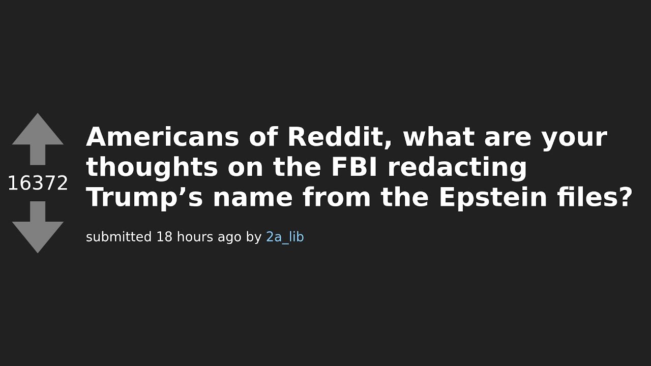 FBI Redacted Trump's Name?! Redditors React to the Epstein Files Bombshell 🚨🇺🇸