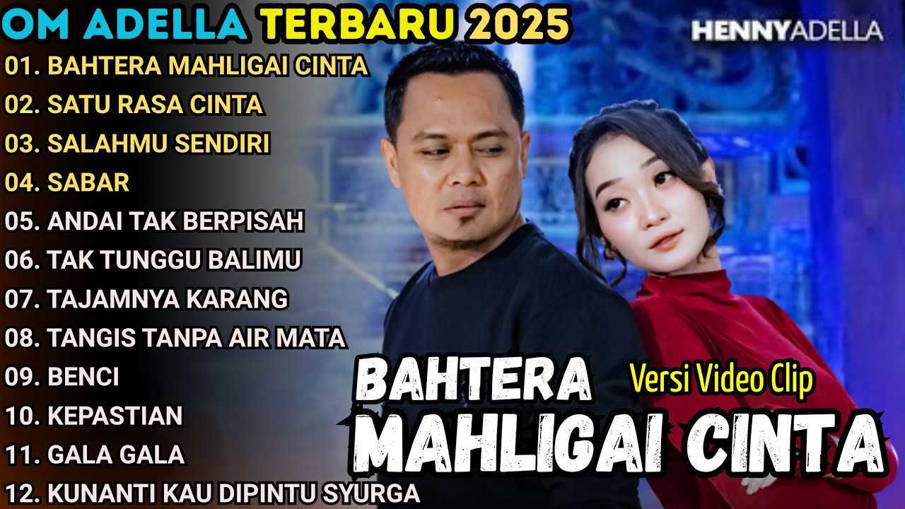 DIFARINA INDRA - BAHTERA MAHLIGAI CINTA - SATU RASA CINTA | OM ADELLA TERBARU 2025
