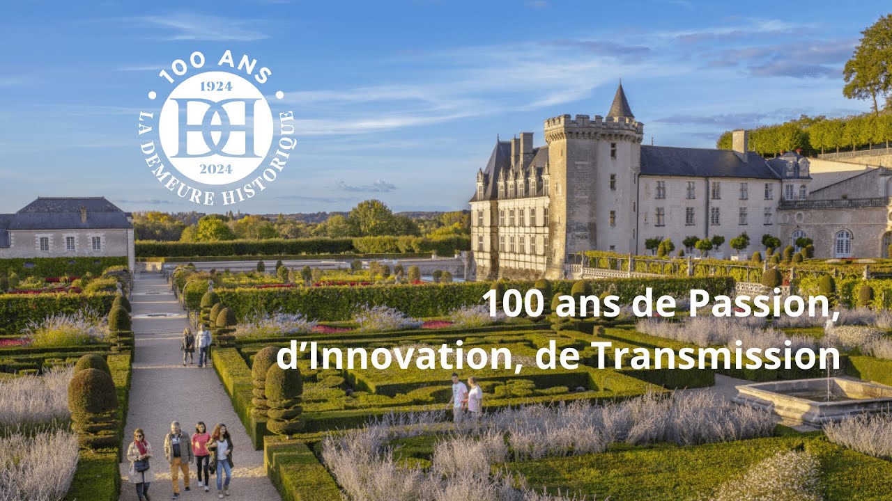 La Demeure Historique - 100 ans de Passion, d'Innovation, de Transmission : film institutionnel