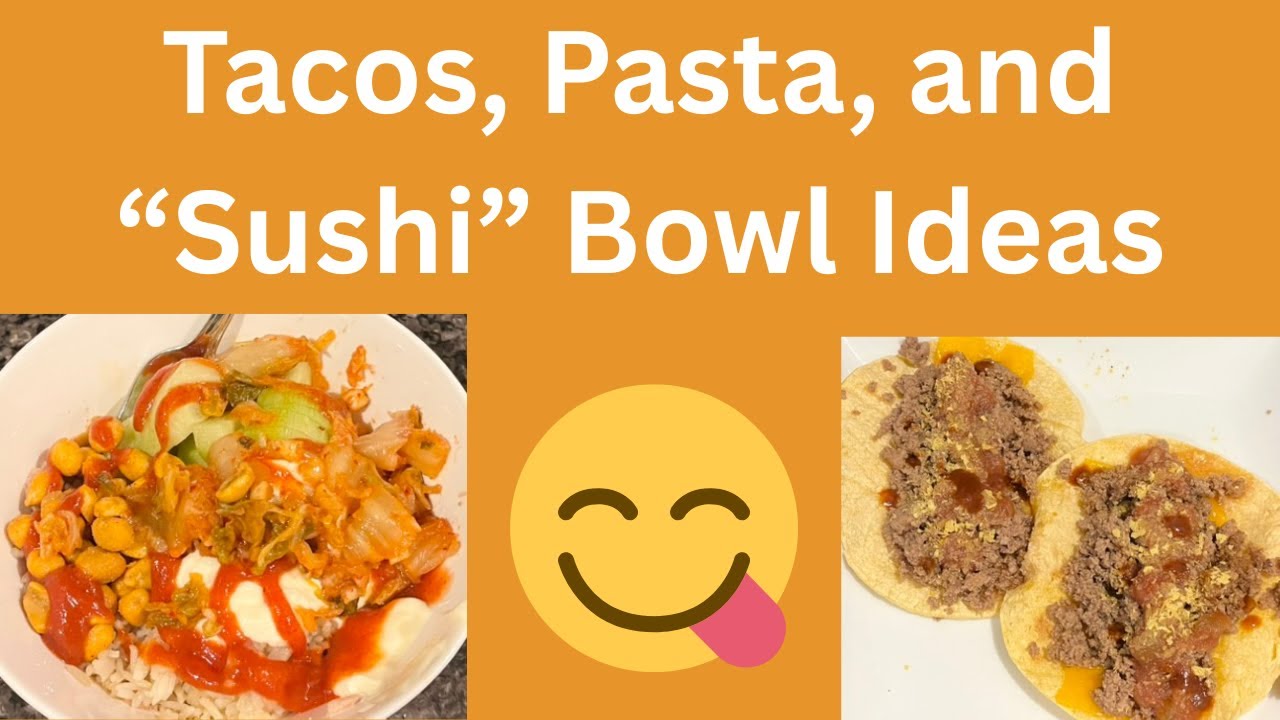 Tacos, Pasta, and 