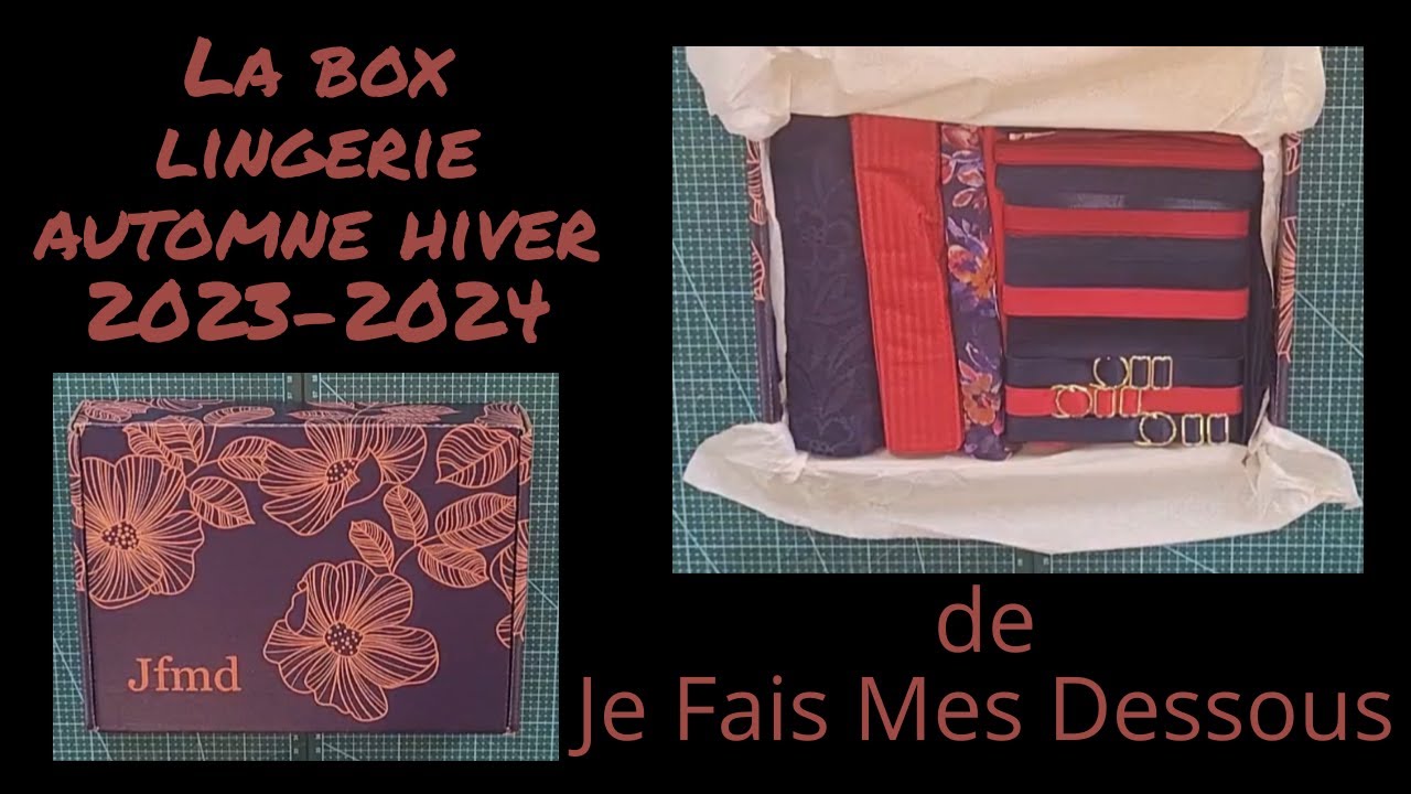 Les Hauls - Episode 14 : La box lingerie d'automne/hiver 2023-2024 de Je Fais Mes Dessous !