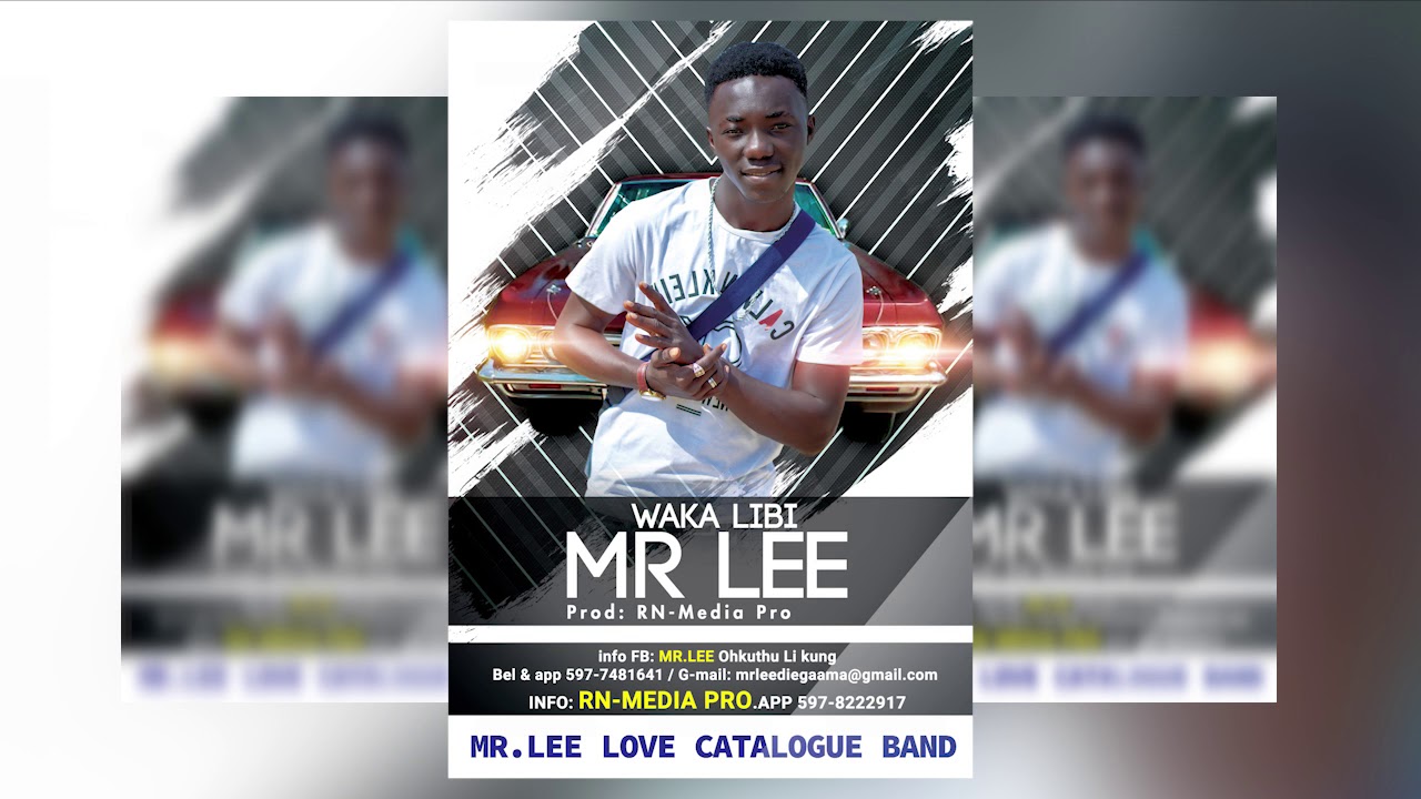 Mr Lee - Waka Libi (Prod:RN-Media Pro)
