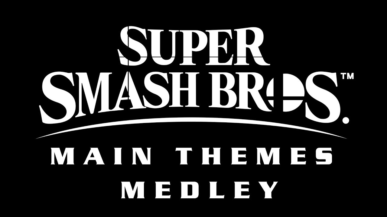 SUPER SMASH BROS. | Main Themes Medley
