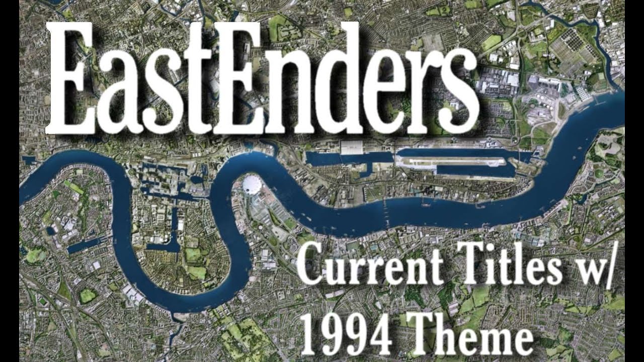 EastEnders Mock | Current Titles w/ 1994-2009 Theme Tune