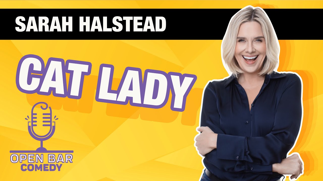Sarah Halstead | Cat Lady | Half Hour Comedy Special