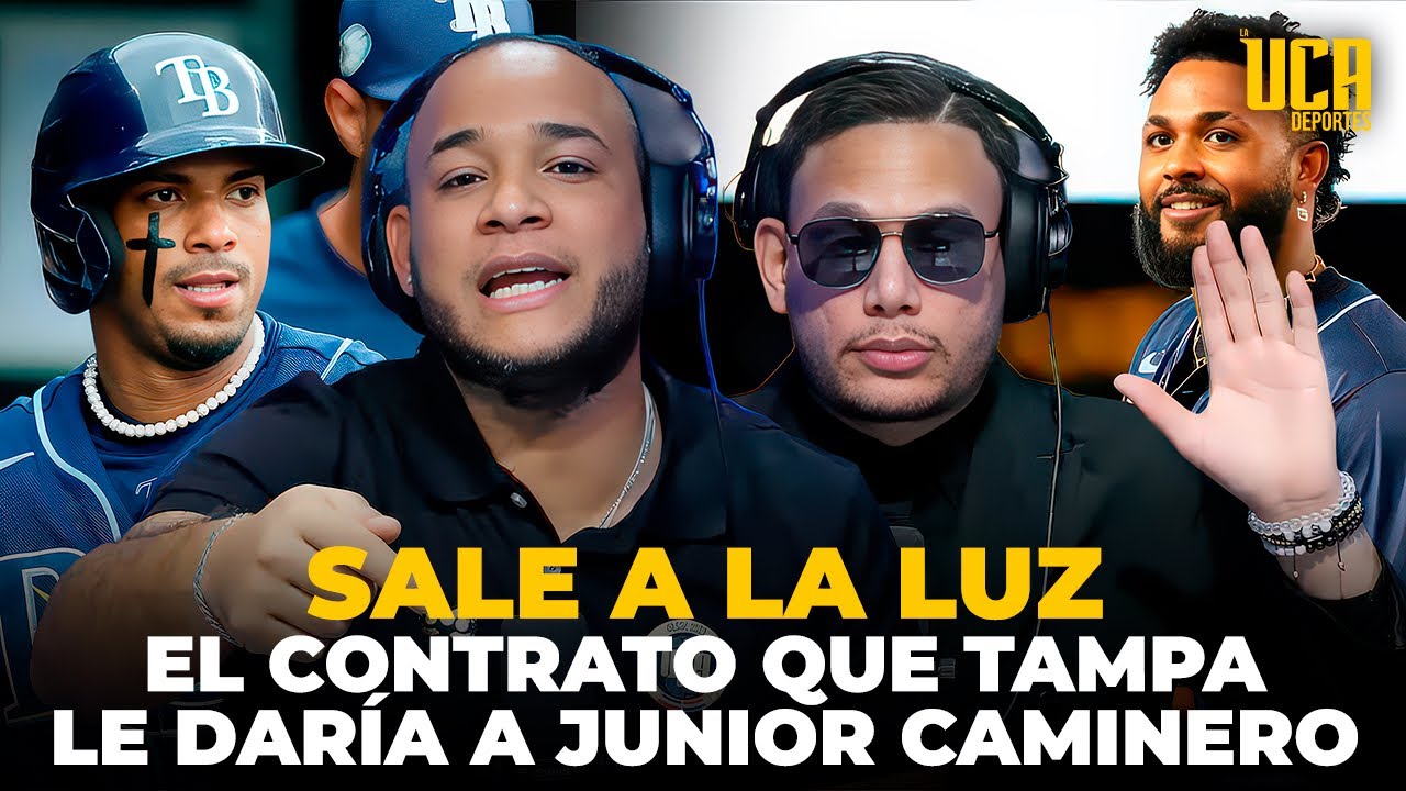 MLB: SALE A LA LUZ EL CONTRATO QUE TAMPA BAY RAYS LE DARÍA A JUNIOR CAMINERO, TODOS LOS DETALLES 