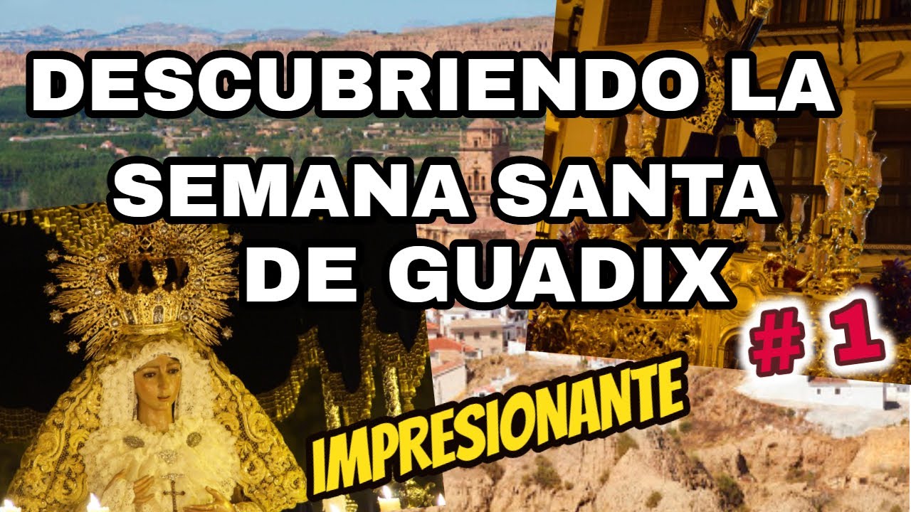 DESCUBRIENDO LA SEMANA SANTA DE GUADIX | IMPRESIONANTE !!!