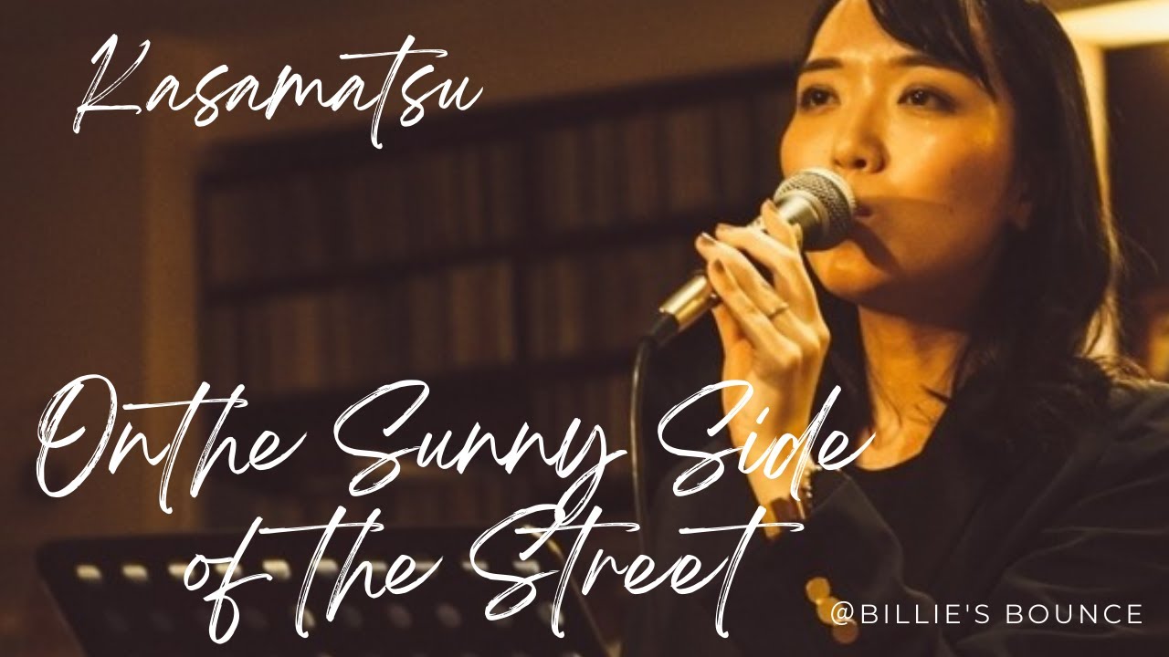 On the Sunny Side of the Street