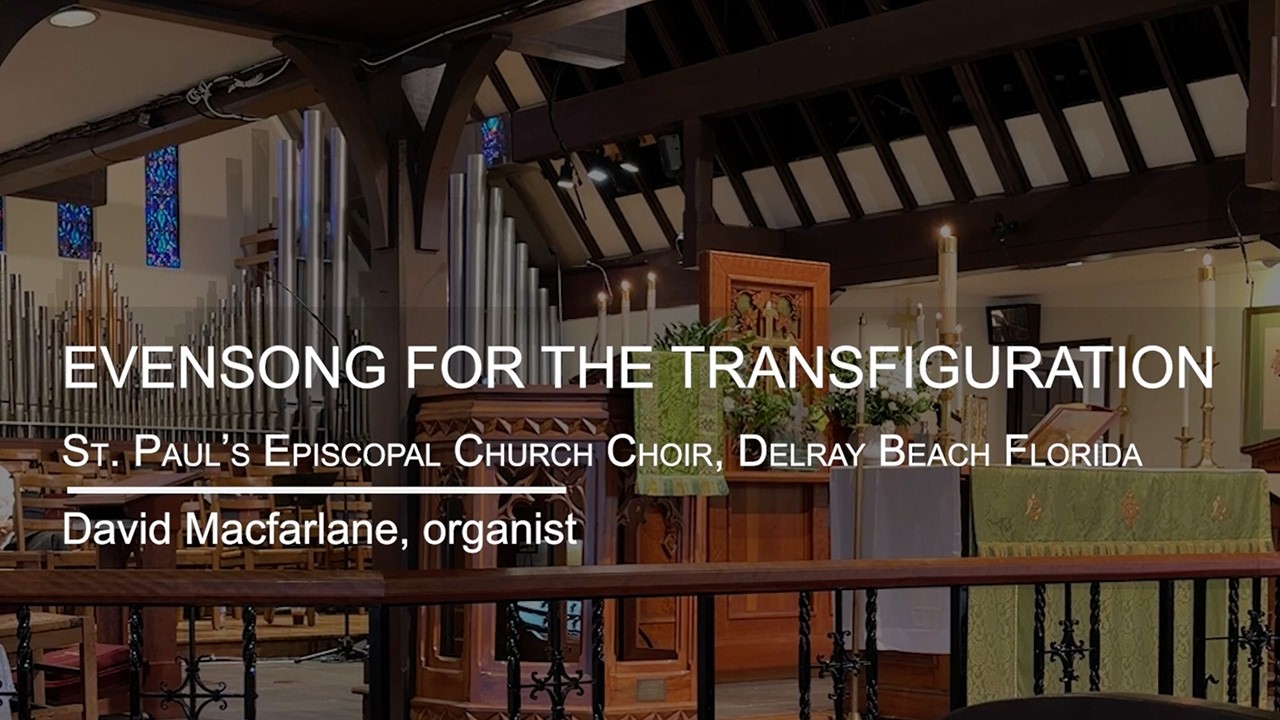Evensong for the Transfiguration - Stanford, Sheppard