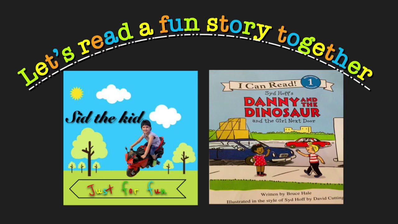 Children’s book read aloud # Danny and the Dinosaur 🦖 by Sid the Kid. It’s a fun bed time story.